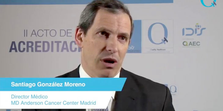 MD Anderson Cancer Center Madrid – Santiago González Moreno